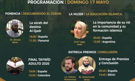 CIIHA 2020 | La Gran Final, Sexto día de la semana, Domingo 17 de Mayo I Congreso Internacional Islámico de Hispanohablantes Al-Andalusia
