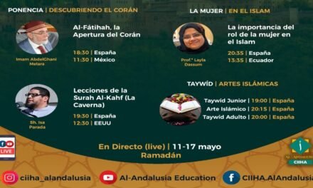 CIIHA 2020 | Cuarto día de la semana, Jueves, 14 de Mayo I Congreso Internacional Islámico de Hispanohablantes Al-Andalusia