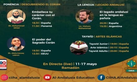 CIIHA 2020 | Tercer día de la semana, Miércoles, 13 de Mayo I Congreso Internacional Islámico de Hispanohablantes Al-Andalusia