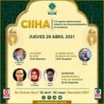 CIIHA 2021 | Cuarto día Jueves 29 Abril | II Congreso Internacional Islámico de Hispanohablantes Al-Andalusia