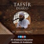 TAFSIR DIARIO – Yuz 9 | Sh. Ahmad Bhiku